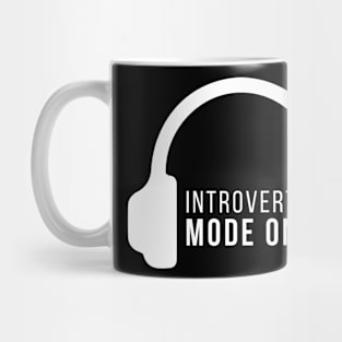 Introvert Mode On Hadphones Antisocial People Funny Quote Mug